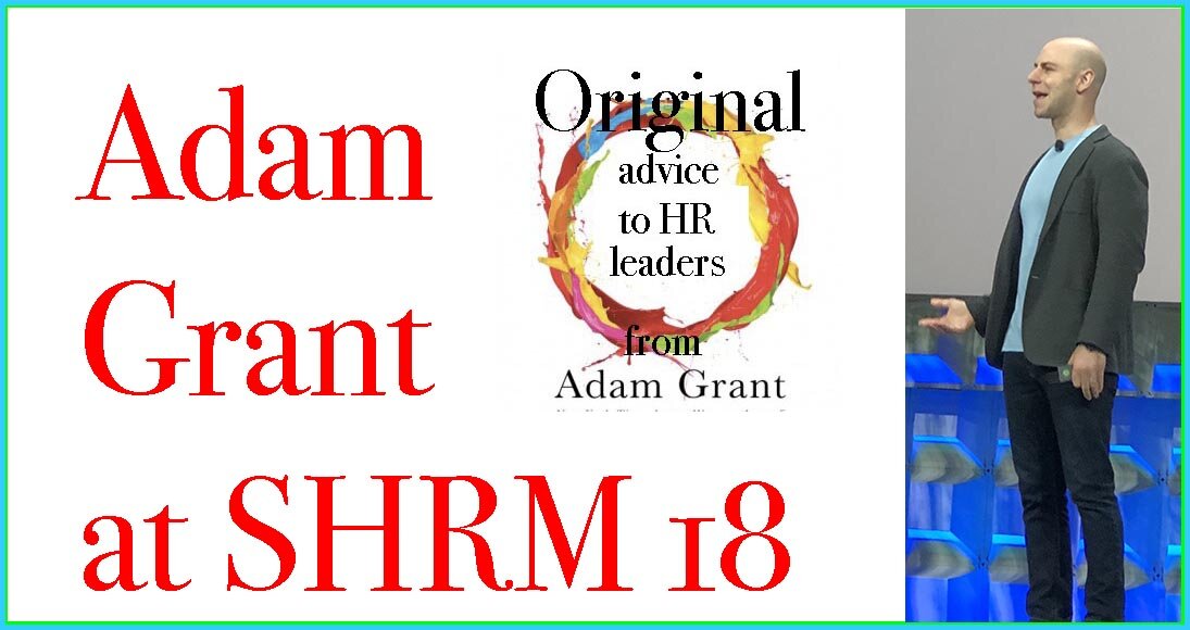 Adam Grant at SHRM18 in Chicago