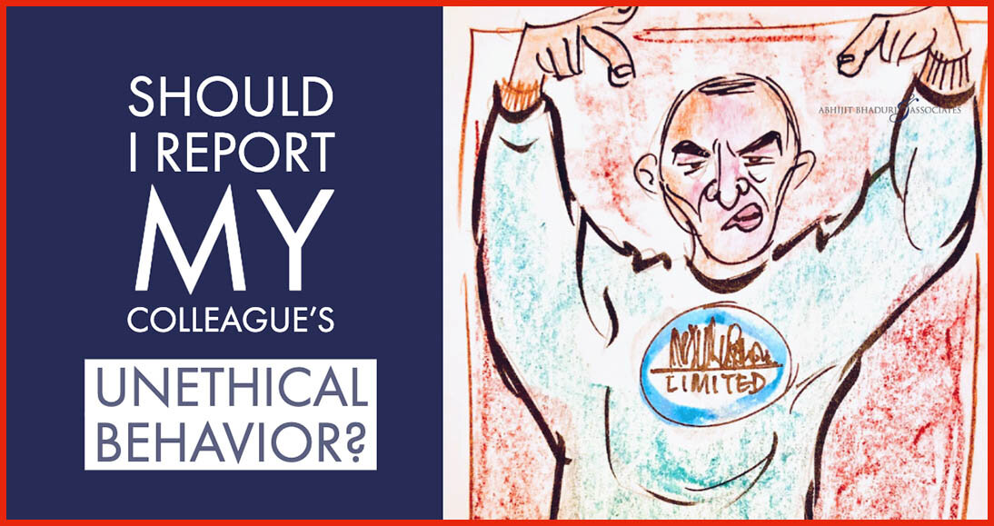 Unethical behavior of a colleague – should I report it?
