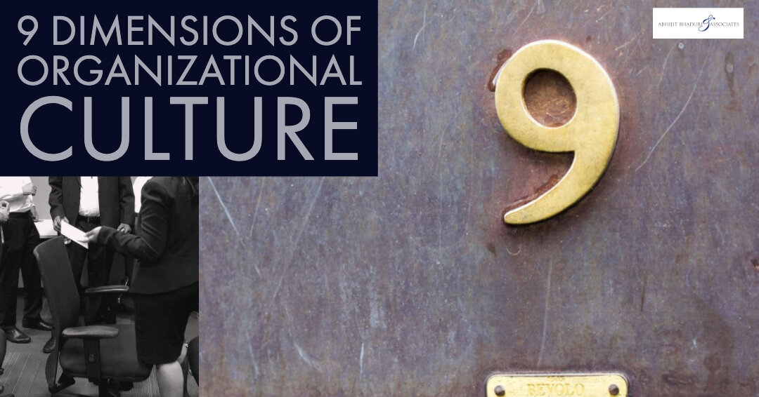 9 Dimensions of Organizational Culture Employees Care About 